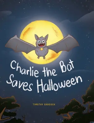 Charlie Liliacul salvează Halloween-ul - Charlie The Bat Saves Halloween