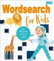Wordsearch for Kids - Peste 80 de puzzle-uri pentru ore întregi de distracție! - Wordsearch for Kids - Over 80 Puzzles for Hours of Fun!