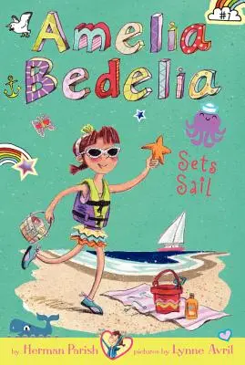 Amelia Bedelia Chapter Book #7: Amelia Bedelia pornește în larg - Amelia Bedelia Chapter Book #7: Amelia Bedelia Sets Sail