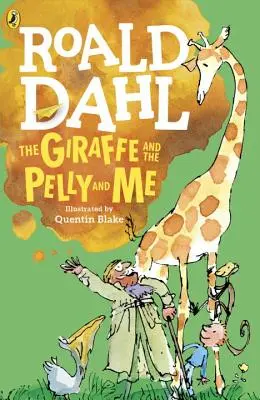 Girafa și Pelly și cu mine - The Giraffe and the Pelly and Me