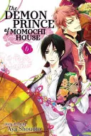 Prințul Demon al Casei Momochi, Vol. 6 - The Demon Prince of Momochi House, Vol. 6