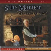 Silas Marner: Țesătorul din Raveloe - Silas Marner: The Weaver of Raveloe