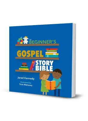 Biblia cu povestea Evangheliei pentru începători - Beginners Gospel Story Bible