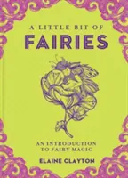 A Little Bit of Fairies, 12: O introducere în magia zânelor - A Little Bit of Fairies, 12: An Introduction to Fairy Magic