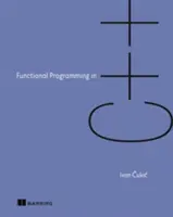 Programare funcțională în C++: Cum să vă îmbunătățiți programele C++ folosind tehnici funcționale - Functional Programming in C++: How to Improve Your C++ Programs Using Functional Techniques