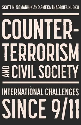 Contraterorismul și societatea civilă: Progrese și provocări după 9/11 - Counter-Terrorism and Civil Society: Post-9/11 Progress and Challenges