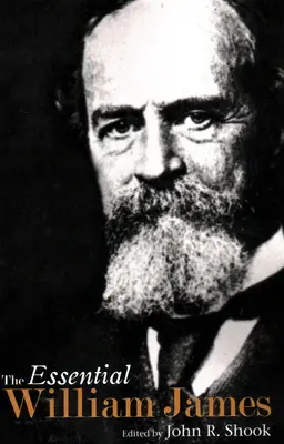 William James esențial - The Essential William James