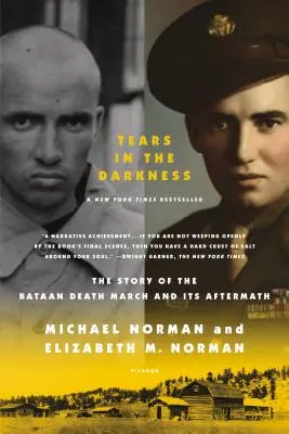 Tears in the Darkness: Povestea Marșului Morții Bataan și consecințele sale - Tears in the Darkness: The Story of the Bataan Death March and Its Aftermath