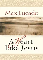 O inimă ca Isus - A Heart Like Jesus