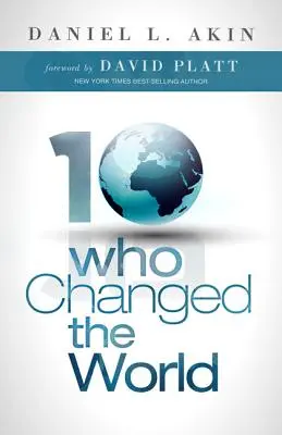 10 care au schimbat lumea - 10 Who Changed the World