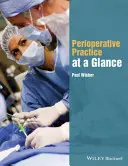 Practica perioperatorie la o privire de ansamblu - Perioperative Practice at a Glance