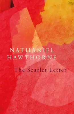 Scarlet Letter (Legend Classics) - The Scarlet Letter (Legend Classics)