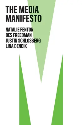 Manifestul media - The Media Manifesto
