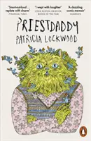 Priestdaddy - Un memoriu - Priestdaddy - A Memoir