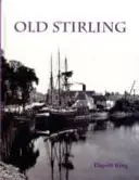 Vechiul Stirling - Old Stirling