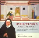Sora Wendy's Bible Treasury - Povești și înțelepciune prin ochii marilor pictori - Sister Wendy's Bible Treasury - Stories And Wisdom Through The Eyes Of Great Painters