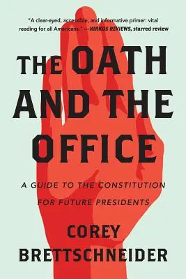 Jurământul și funcția: Un ghid al Constituției pentru viitorii președinți - The Oath and the Office: A Guide to the Constitution for Future Presidents