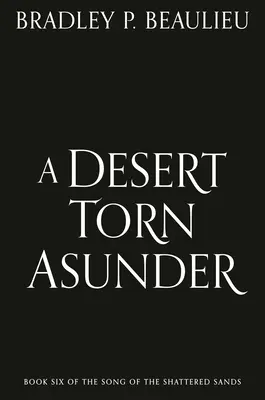 Un deșert sfâșiat - A Desert Torn Asunder