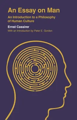 Un eseu despre om: Introducere într-o filosofie a culturii umane - An Essay on Man: An Introduction to a Philosophy of Human Culture
