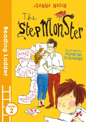 The Stepmonster (Scara de lectură nivelul 3) - The Stepmonster (Reading Ladder Level 3)