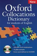 Dicționarul Oxford Collocations: Pentru studenții de limba engleză [Cu CDROM] - Oxford Collocations Dictionary: For Students of English [With CDROM]