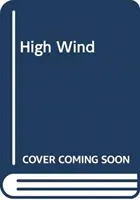 Vânt puternic - High Wind