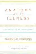 Anatomia unei boli: As Perceived by the Patient - Anatomy of an Illness: As Perceived by the Patient