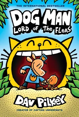 Dog Man: Lord of the Fleas: Un roman grafic (Dog Man #5): De la creatorul Captain Underpants, 5 - Dog Man: Lord of the Fleas: A Graphic Novel (Dog Man #5): From the Creator of Captain Underpants, 5