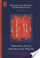 Emoții, etică și luarea deciziilor - Emotions, Ethics and Decision-Making