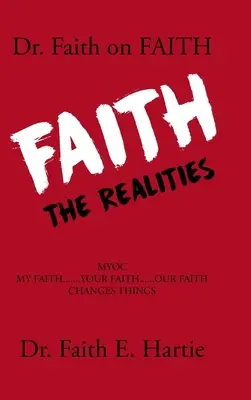 Dr. Faith despre credință: Realitățile - Dr. Faith on Faith: The Realities
