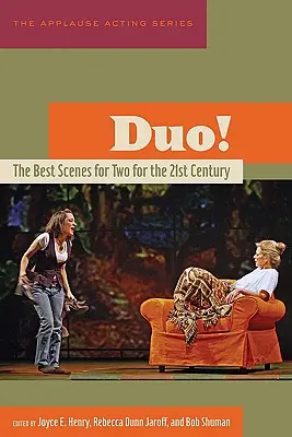 Duo!: Cele mai bune scenete pentru doi pentru secolul XXI - Duo!: The Best Scenes for Two for the 21st Century