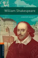 Oxford Bookworms Library: William Shakespeare: Nivelul 2: Vocabular de 700 de cuvinte - Oxford Bookworms Library: William Shakespeare: Level 2: 700-Word Vocabulary