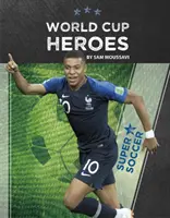Eroi ai Cupei Mondiale - World Cup Heroes