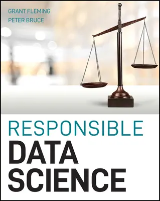 Știința responsabilă a datelor - Responsible Data Science