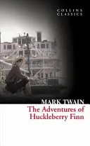 Aventurile lui Huckleberry Finn (Collins Classics) - The Adventures of Huckleberry Finn (Collins Classics)