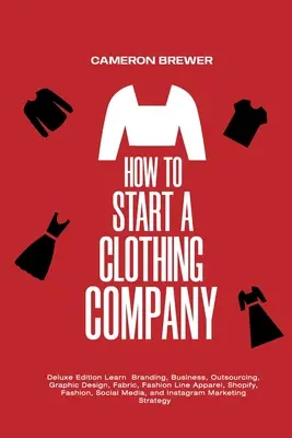Cum să începeți o companie de îmbrăcăminte - Deluxe Edition Învățați Branding, Afaceri, Outsourcing, Design grafic, Fabric, Fashion Line Apparel, Shopify, Fashion - How to Start a Clothing Company - Deluxe Edition Learn Branding, Business, Outsourcing, Graphic Design, Fabric, Fashion Line Apparel, Shopify, Fashion