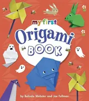 Prima mea carte Origami - My First Origami Book