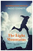 Opt munți (Cognetti Paolo (Autor)) - Eight Mountains (Cognetti Paolo (Author))