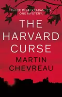 Harvard Curse, The: Trei dispariții, un mister - Harvard Curse, The: Three Disappearances, One Mystery