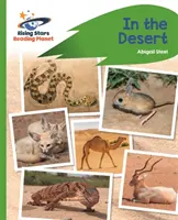 Reading Planet - În deșert - Verde: Rocket Phonics - Reading Planet - In the Desert - Green: Rocket Phonics