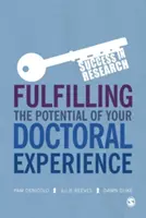 Realizarea potențialului experienței dumneavoastră doctorale - Fulfilling the Potential of Your Doctoral Experience