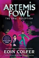 Decepția Opalului (Artemis Fowl, Cartea 4) - The Opal Deception (Artemis Fowl, Book 4)
