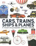 Lumea noastră în imagini: Mașini, trenuri, nave și avioane - Our World in Pictures: Cars, Trains, Ships and Planes