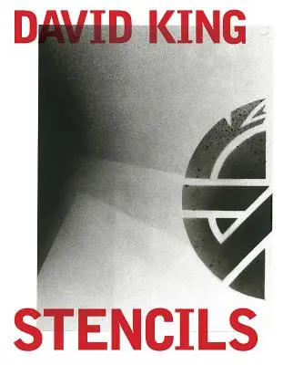 David King Stencils: Trecut, prezent și crud! - David King Stencils: Past, Present and Crass!