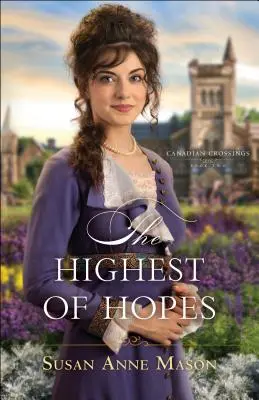 Cele mai mari speranțe - The Highest of Hopes