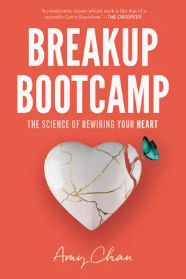 Breakup Bootcamp: Știința reconectării inimii tale - Breakup Bootcamp: The Science of Rewiring Your Heart
