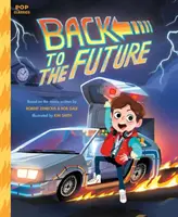 Înapoi în viitor: Cartea de povești clasică ilustrată - Back to the Future: The Classic Illustrated Storybook