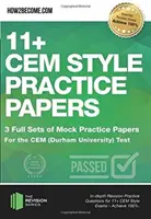 11+ CEM Style Practice Papers: 3 seturi complete de simulări de lucrări practice pentru testul CEM (Durham University) - 11+ CEM Style Practice Papers: 3 Full Sets of Mock Practice Papers for the CEM (Durham University) Test