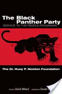Partidul Pantera Neagră: Programe de servicii pentru popor - The Black Panther Party: Service to the People Programs