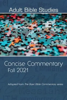 Comentariu de studiu biblic pentru adulți toamna 2021 - Adult Bible Study Commentary Fall 2021